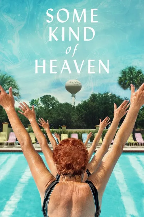 Some Kind of Heaven (movie)