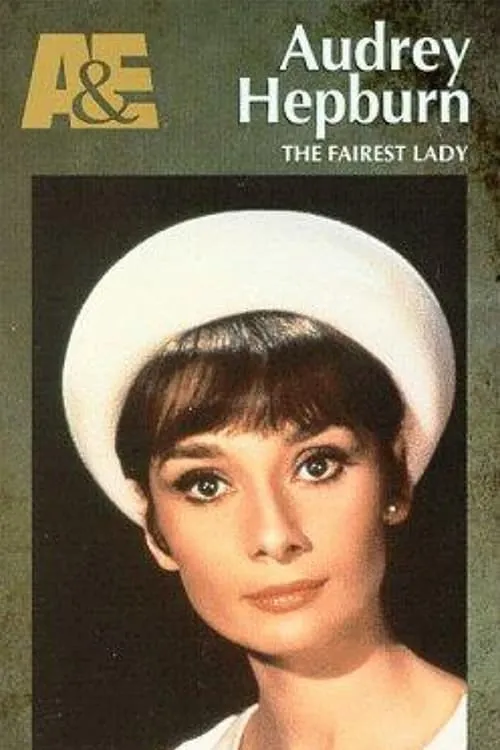 Audrey Hepburn: The Fairest Lady (фильм)