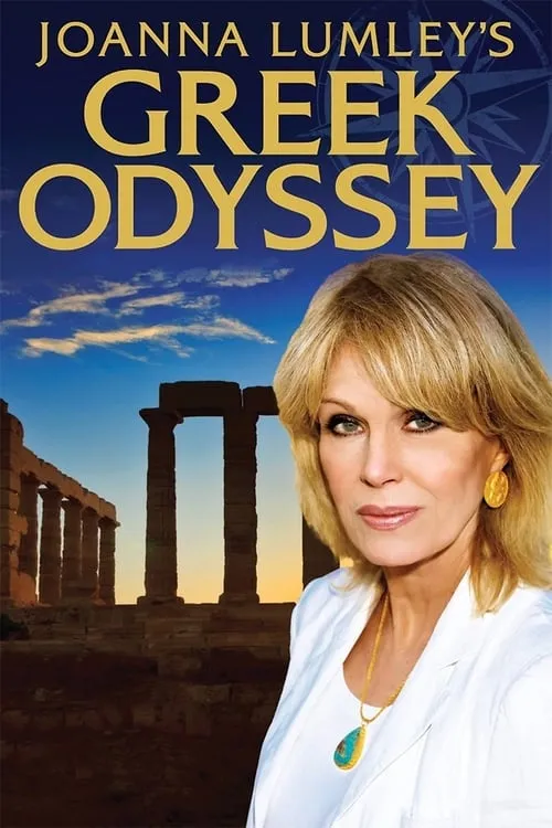 Joanna Lumley's Greek Odyssey