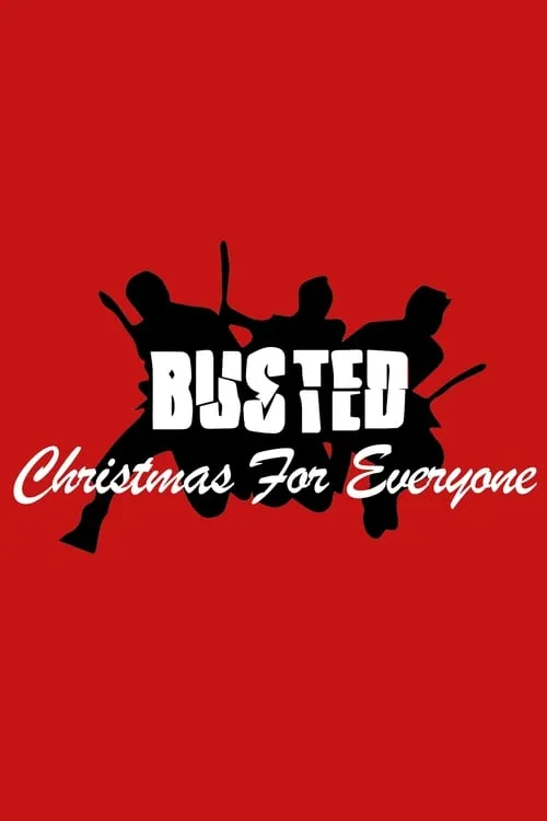 Busted: Christmas for Everyone (фильм)