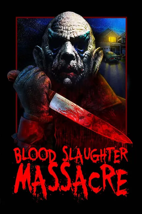 Blood Slaughter Massacre (movie)