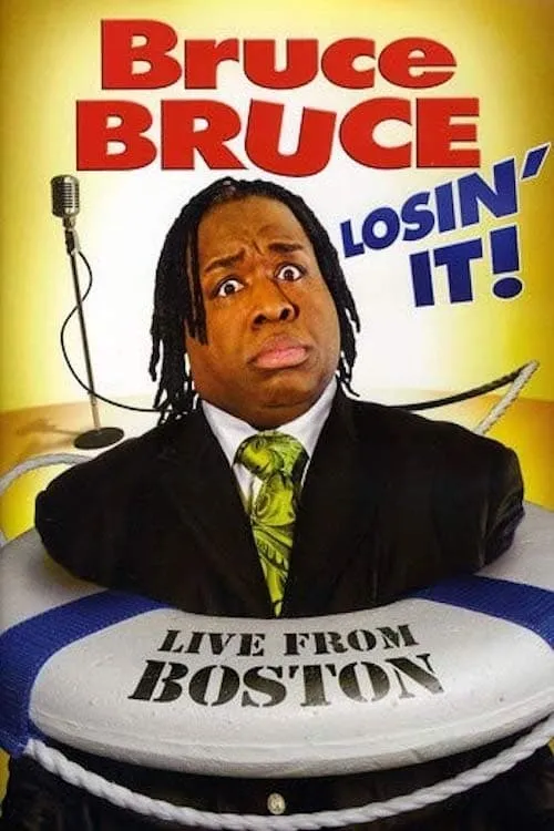 Bruce Bruce: Losin' It! (фильм)