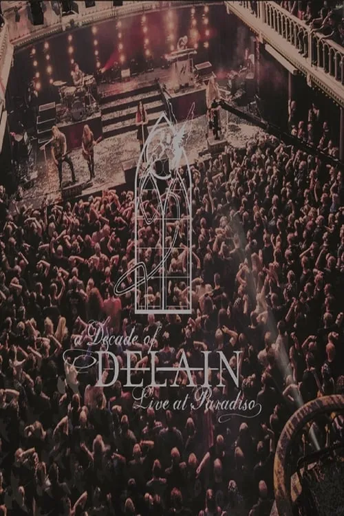 A Decade of Delain - Live at Paradiso (фильм)