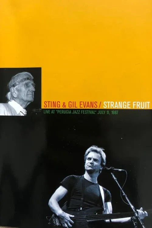 Sting and Gil Evans: Strange Fruit (movie)