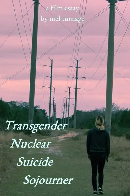 Transgender Nuclear Suicide Sojourner (фильм)