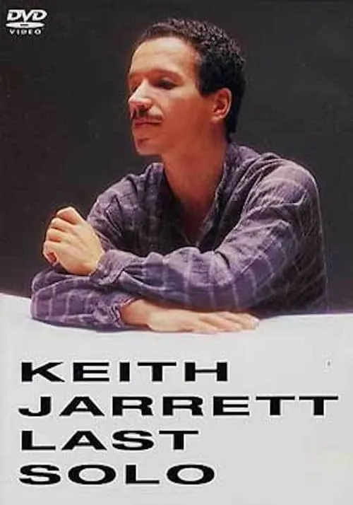 Keith Jarrett  Last Solo (movie)