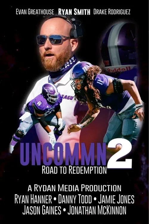 Uncommn 2: Road to Redemption (movie)