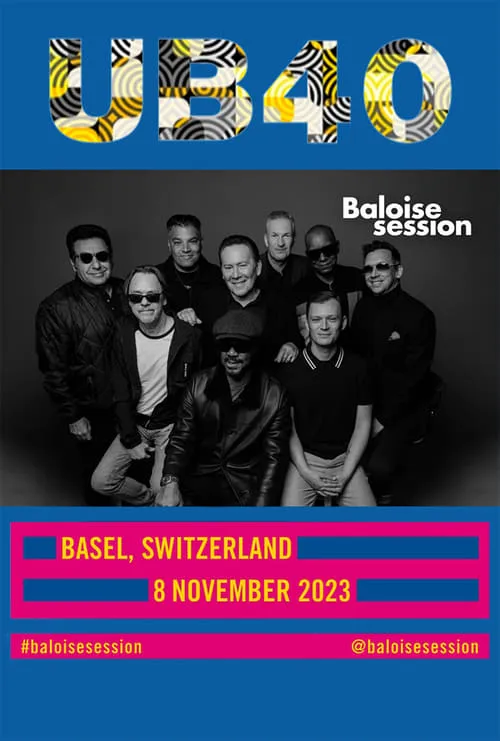 UB40 In Concert: Baloise Session 2023 (movie)