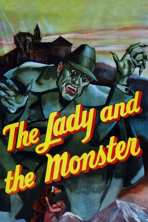 The Lady and the Monster (movie)