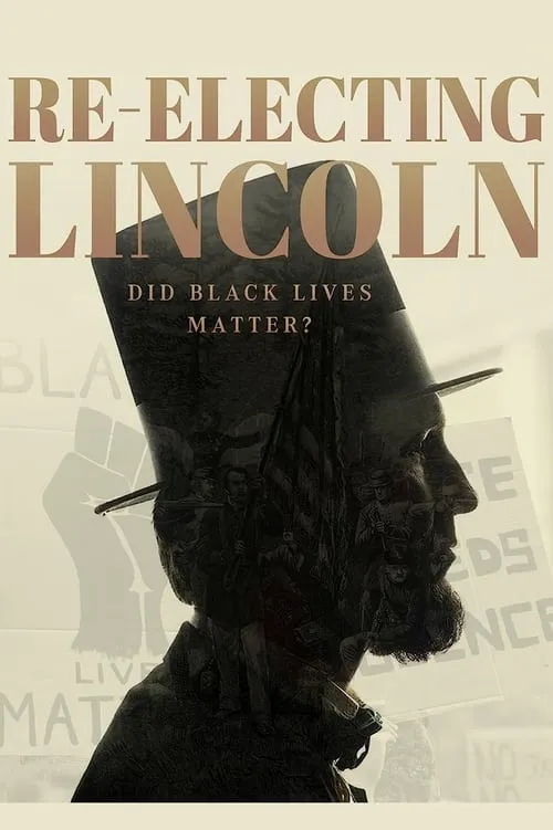 Re-Electing Lincoln (movie)