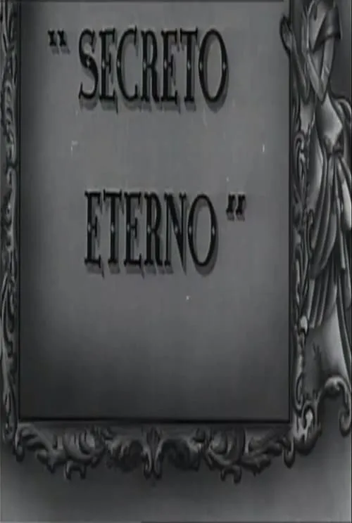 Secreto Eterno (фильм)