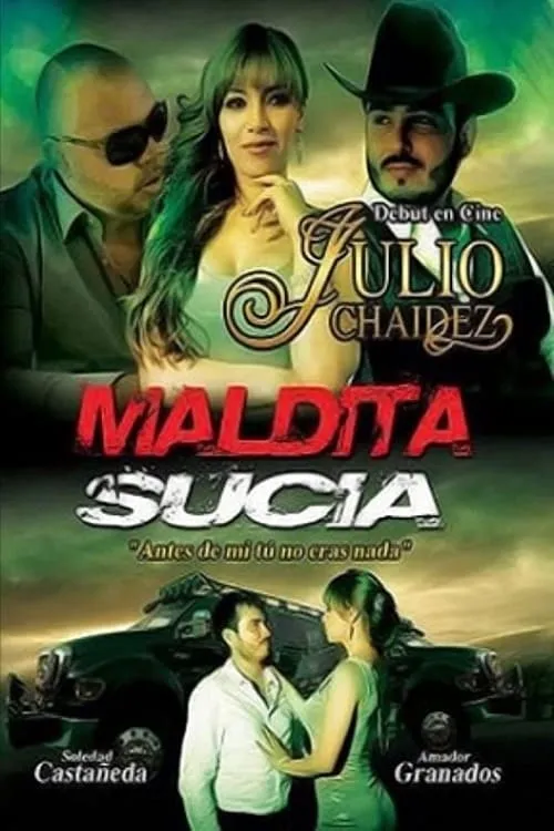 Maldita sucia (movie)