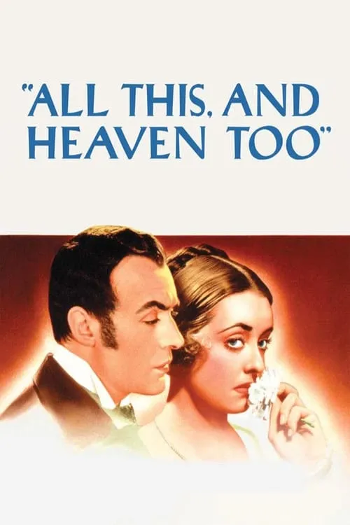 All This, and Heaven Too (movie)