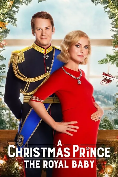 A Christmas Prince: The Royal Baby (movie)