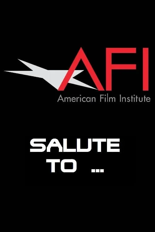 The American Film Institute Salute to ... (сериал)