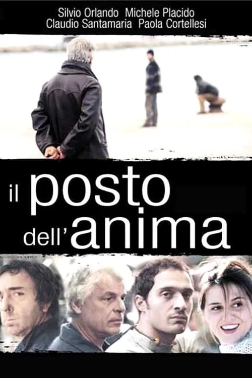 Il posto dell'anima (movie)