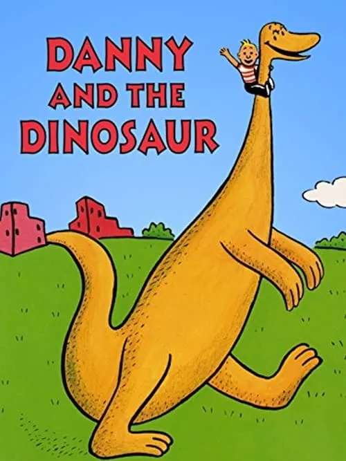 Danny and the Dinosaur (movie)