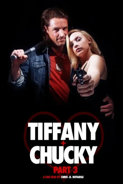 Tiffany + Chucky Part 3 (movie)