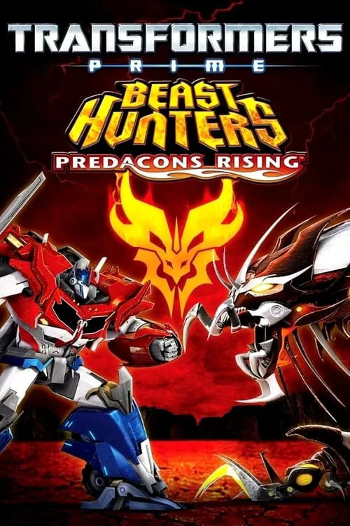 Transformers Prime: Beast Hunters - Predacons Rising (movie)