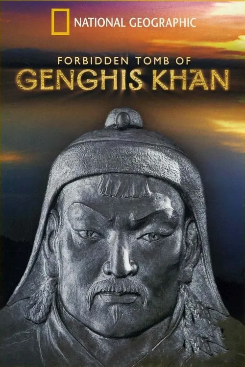 Forbidden Tomb Of Genghis Khan (фильм)