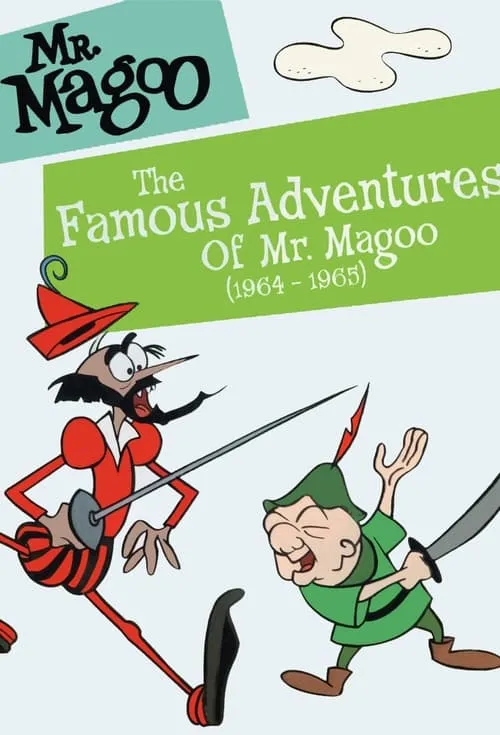 The Famous Adventures of Mr. Magoo (series)
