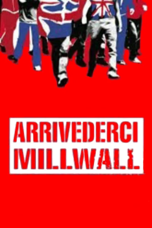 Arrivederci Millwall