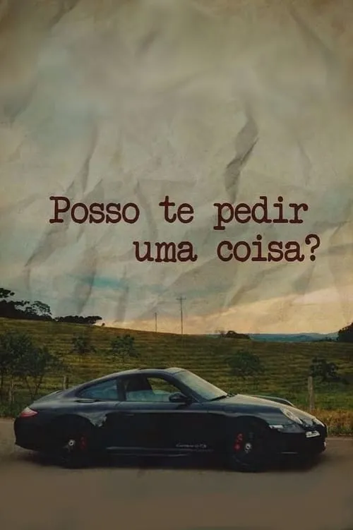 Posso te Pedir Uma Coisa? (movie)