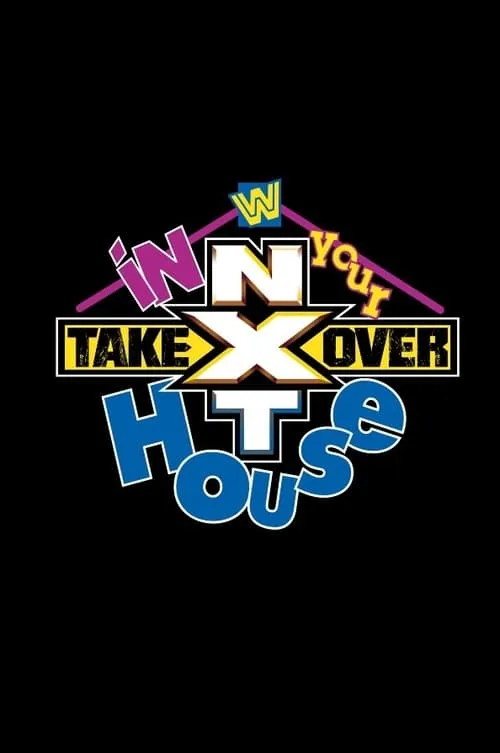 NXT TakeOver: In Your House (movie)