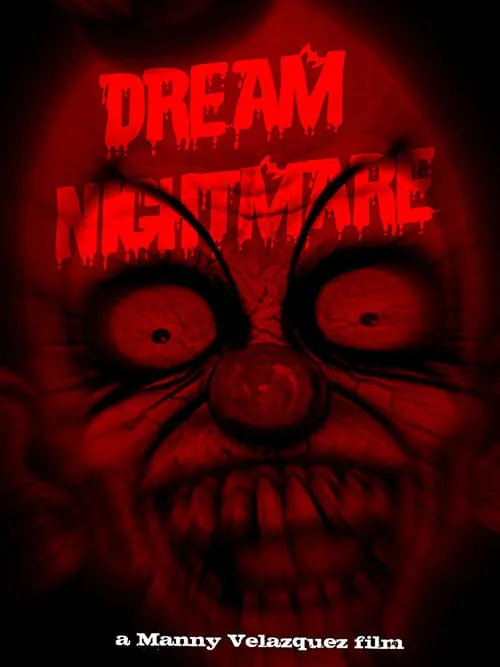 Dream Nightmare (фильм)