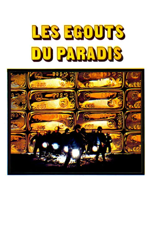 Les Égouts du paradis (фильм)