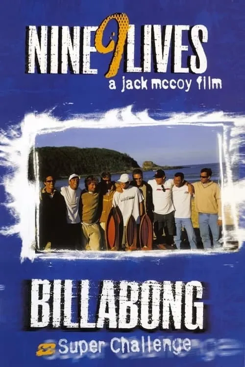 Billabong Challenge: Nine 9 Lives (movie)