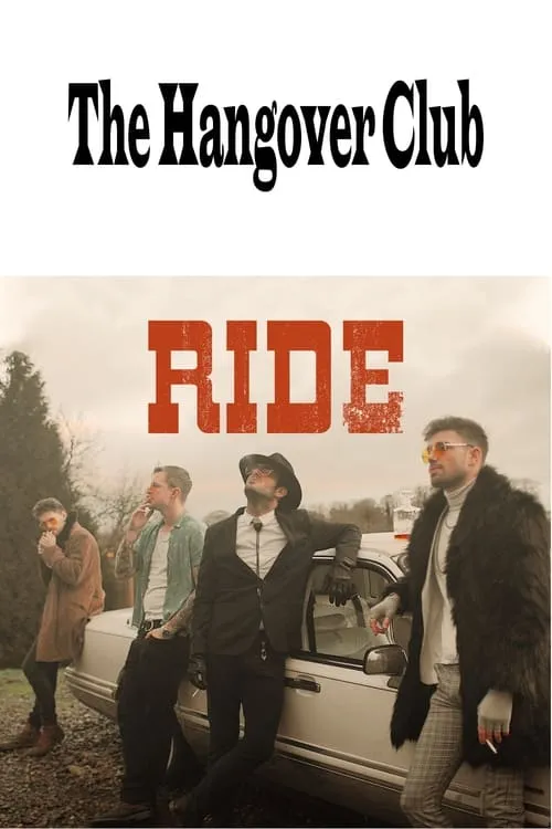 The Hangover Club - Ride (фильм)