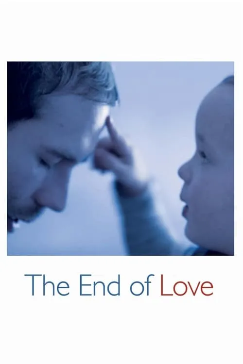 The End of Love (movie)