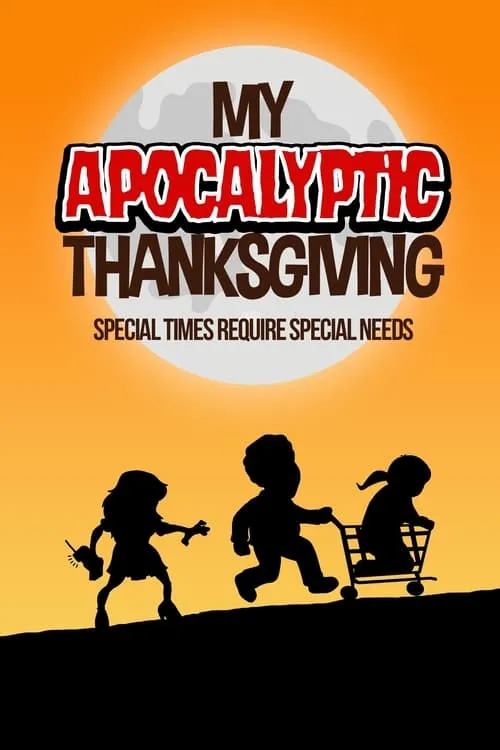 My Apocalyptic Thanksgiving (фильм)