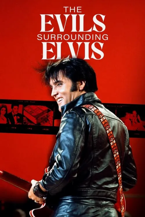 The Evils Surrounding Elvis (фильм)