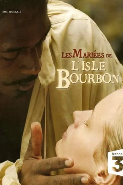 Les mariées de l'isle Bourbon (сериал)