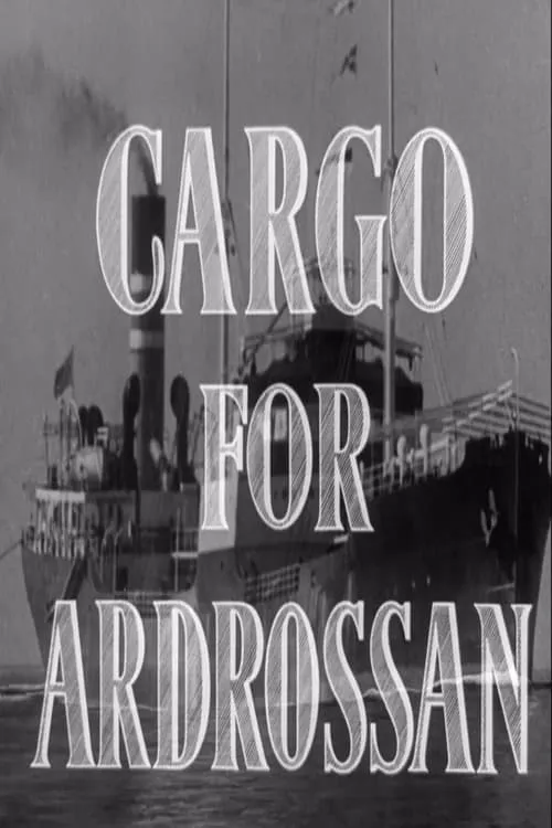 Cargo for Ardrossan (фильм)