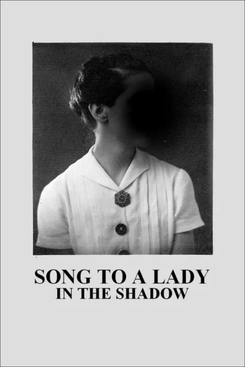 Song to a Lady in the Shadow (movie)