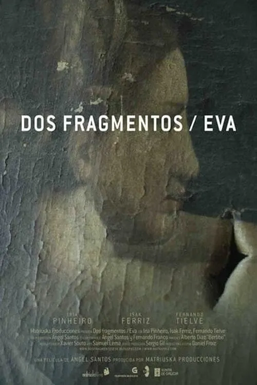 Dos fragmentos / Eva (фильм)