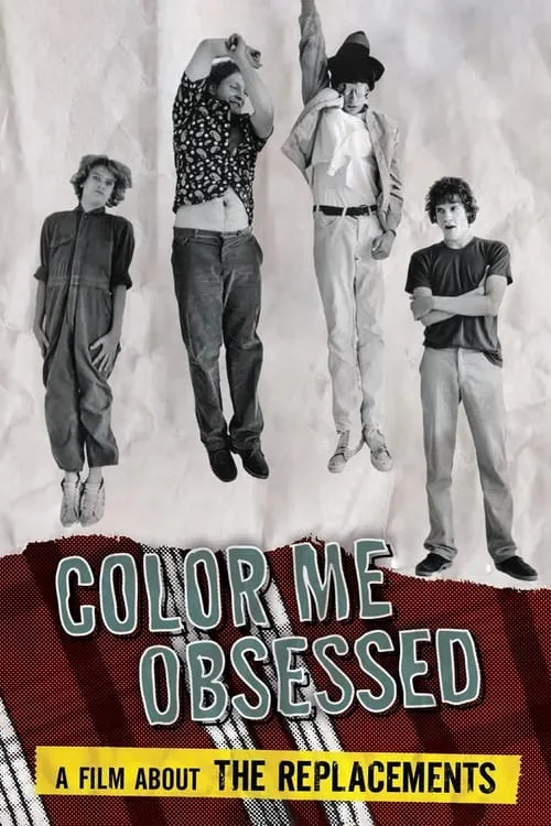 Color Me Obsessed: A Film About The Replacements (movie)