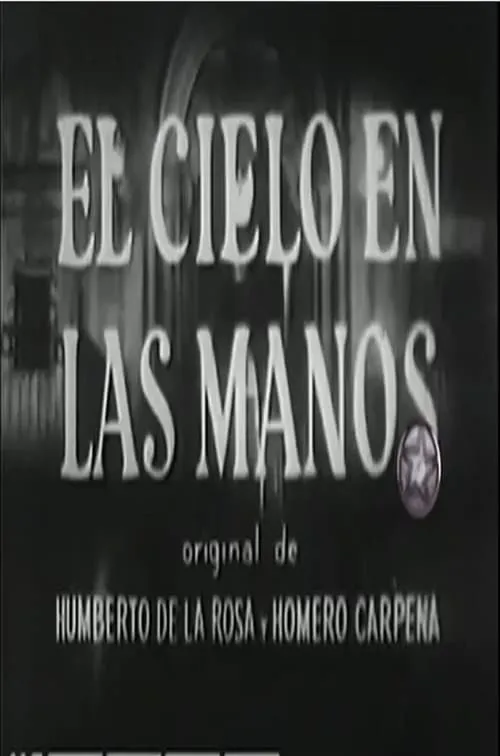 El cielo en las manos (фильм)