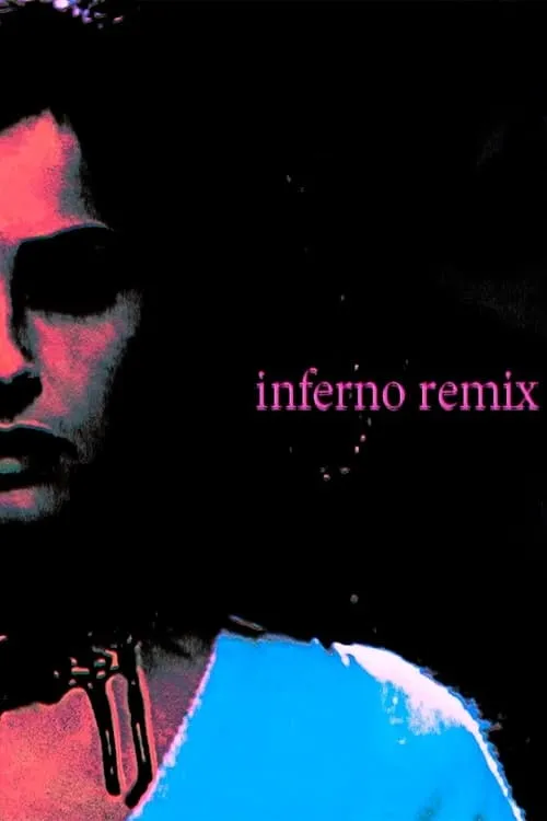 Inferno Remix (movie)