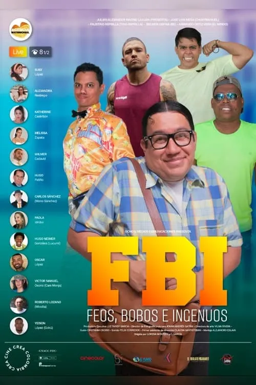 FBI: Feos, Bobos e Ingenuos (фильм)