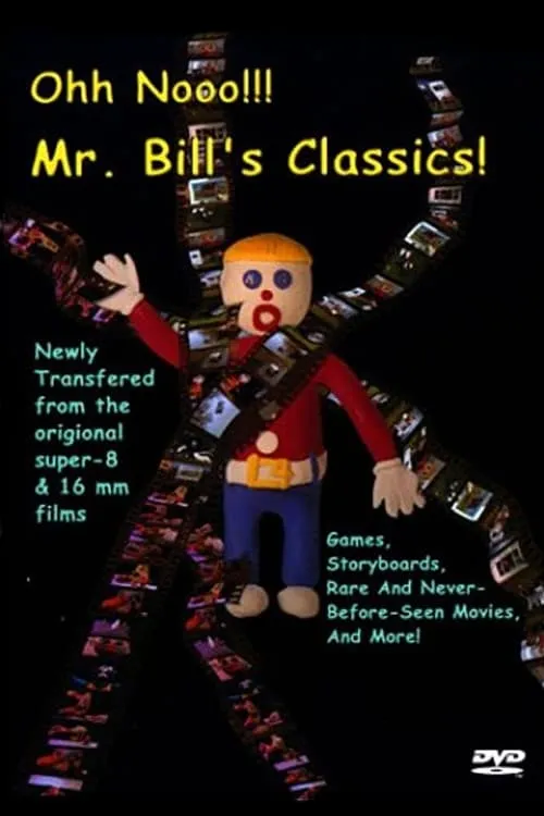 Ohh Nooo!!! Mr. Bill's Classics! (movie)