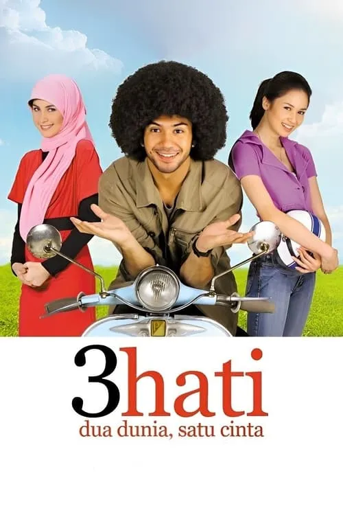 3 Hati Dua Dunia Satu Cinta (movie)