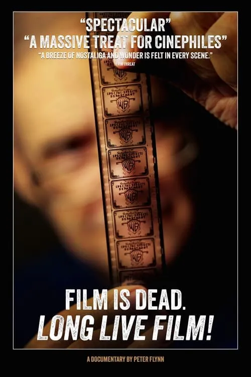 Film is Dead. Long Live Film! (фильм)