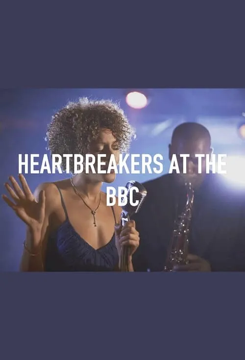 Heartbreakers at the BBC (movie)