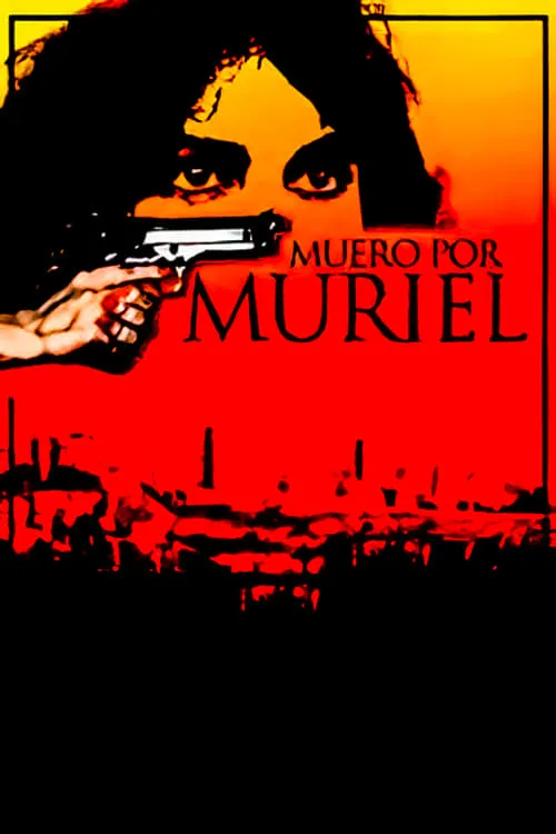 Muero por Muriel (movie)