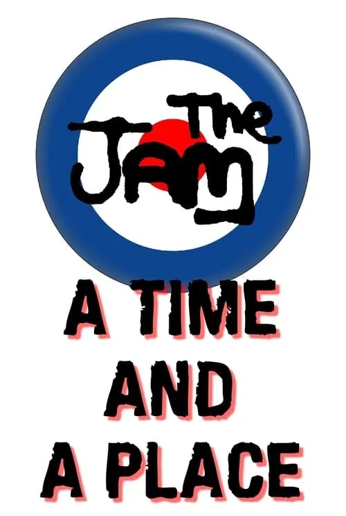 The Jam: A Time and a Place (фильм)