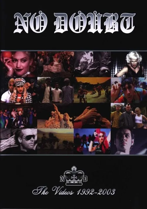 No Doubt | The Videos 1992-2003 (movie)